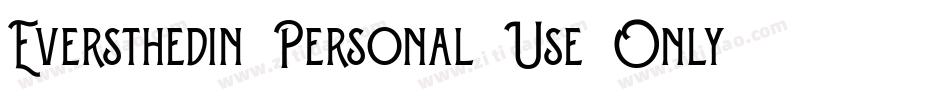 Eversthedin Personal Use Only字体转换
